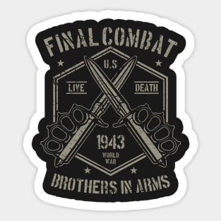 Final Combat Brothers In Arms U.S. 1943 Live Death World War Dagger Sticker